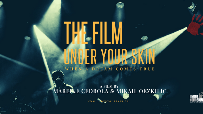 The Film - Under Your Skin
